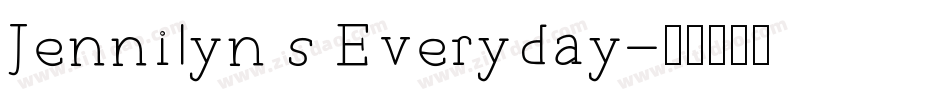 Jennilyn s Everyday字体转换